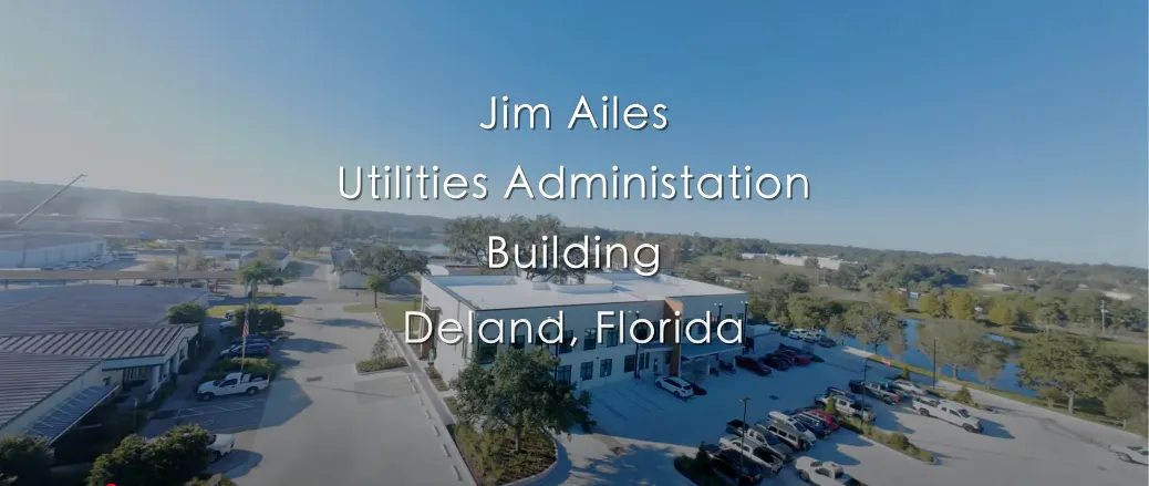 Jim Ailes Utilities Administration Building- Deland, FL